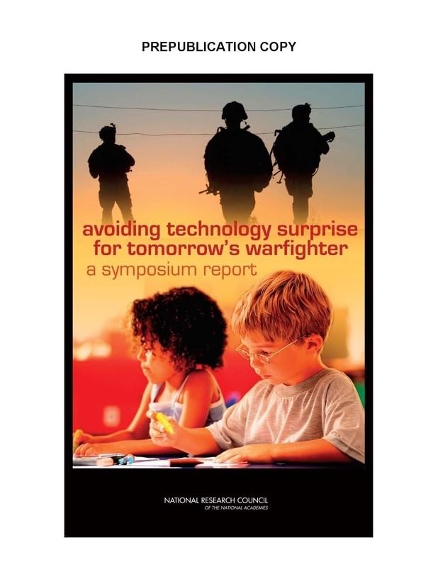 Avoiding Technology Surprise for Tomorrow's Warfighter: A Symposium Report