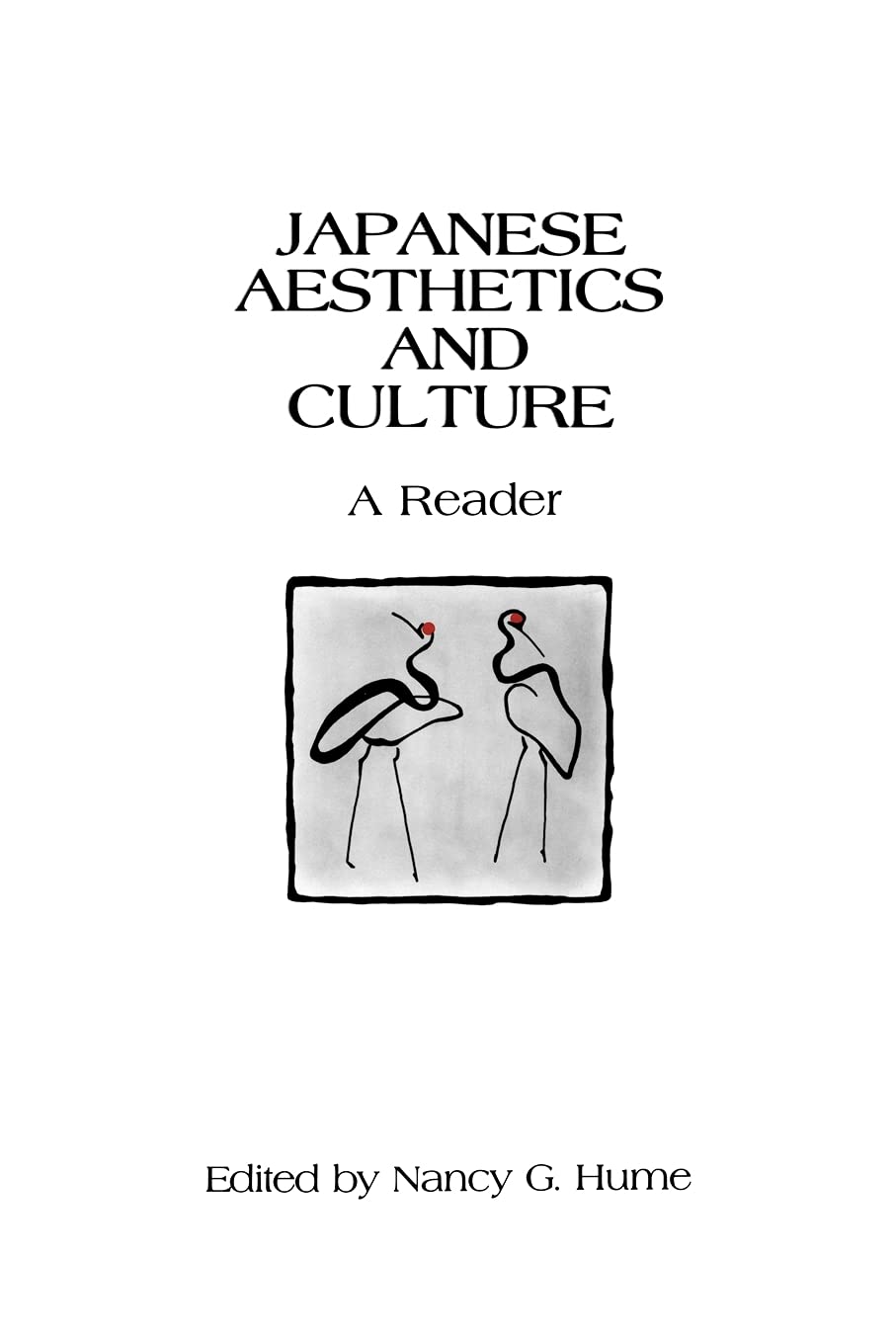 Japanese Aesthetics and Culture (Suny Series in Asian Studies Development) (Suny Series on Asian Studies Development)