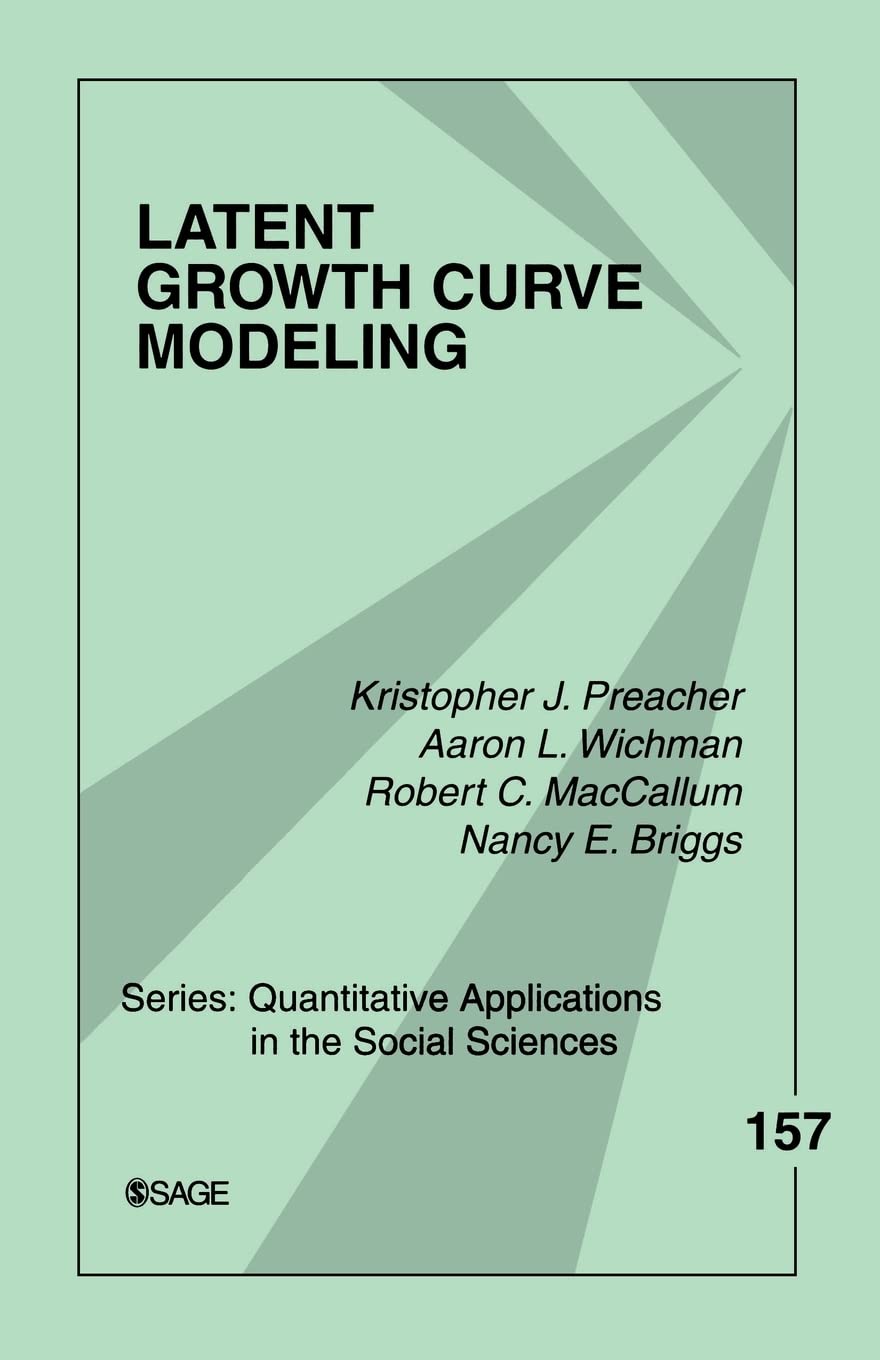 Latent Growth Curve Modeling (Quantitative Applications in the Social Sciences)