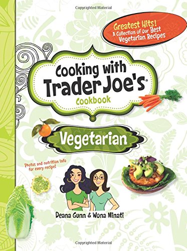 Cooking With Trader Joe's Cookbook: Vegetarian