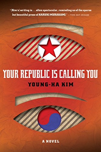 Your Republic Is Calling You by Kim, Young-ha (New)