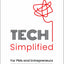 Tech Simplified for PMs and Entrepreneurs