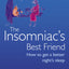 The Insomniacs Best Friend: How to Get a Better Nights Sleep