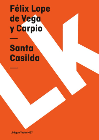 Santa Casilda (Teatro) (Spanish Edition)