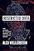 Restricted Data: The History of Nuclear Secrecy in the United States