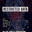 Restricted Data: The History of Nuclear Secrecy in the United States