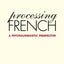 Processing French: A Psycholinguistic Perspective (Yale Language Series)