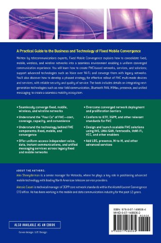 Fixed Mobile Convergence: Voice Over Wi-Fi, IMS, UMA and Other FMC Enablers (McGraw-Hill Communications Series)