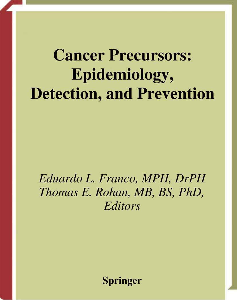 Cancer Precursors: Epidemiology, Detection, and Prevention