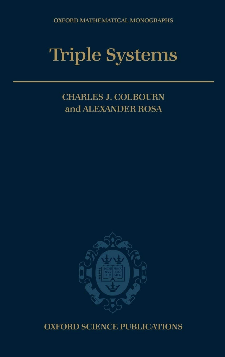 Triple Systems (Oxford Mathematical Monographs)