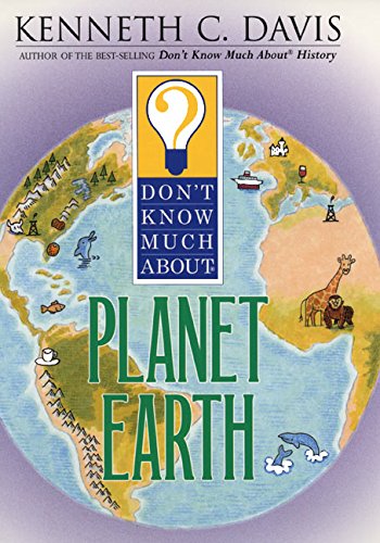 Don't Know Much About Planet Earth