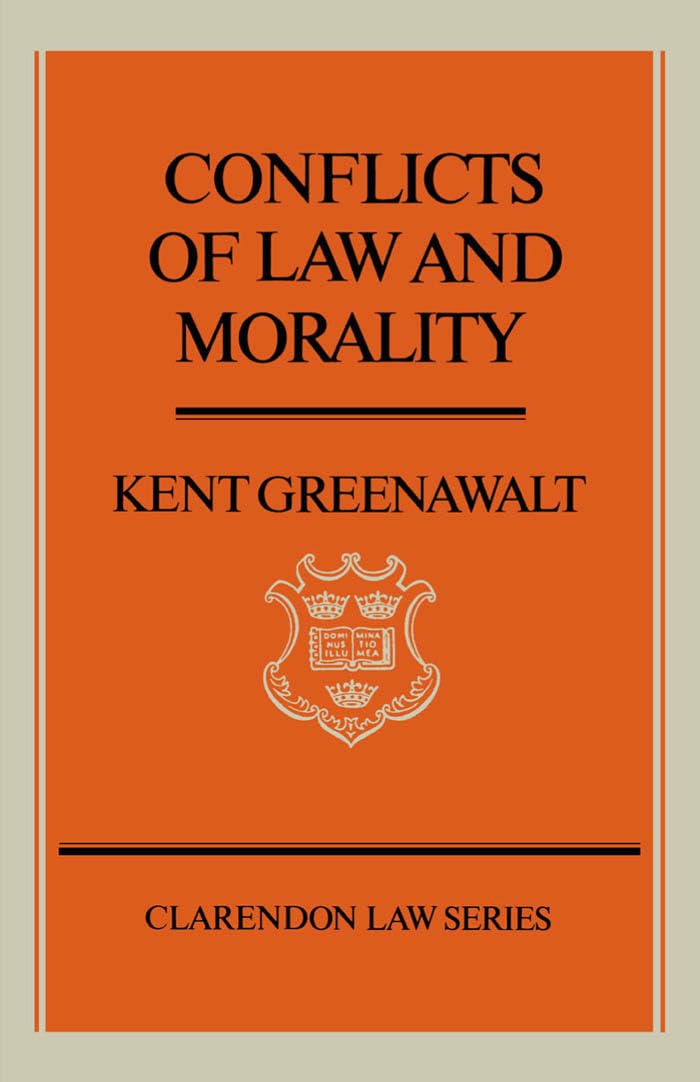 Conflicts of Law and Morality (Clarendon Law Series)