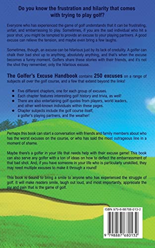 The Golfer's Excuse Handbook: Golfertainment for Good and Bad Golfers (Funny Golf Gift for Men and Women)