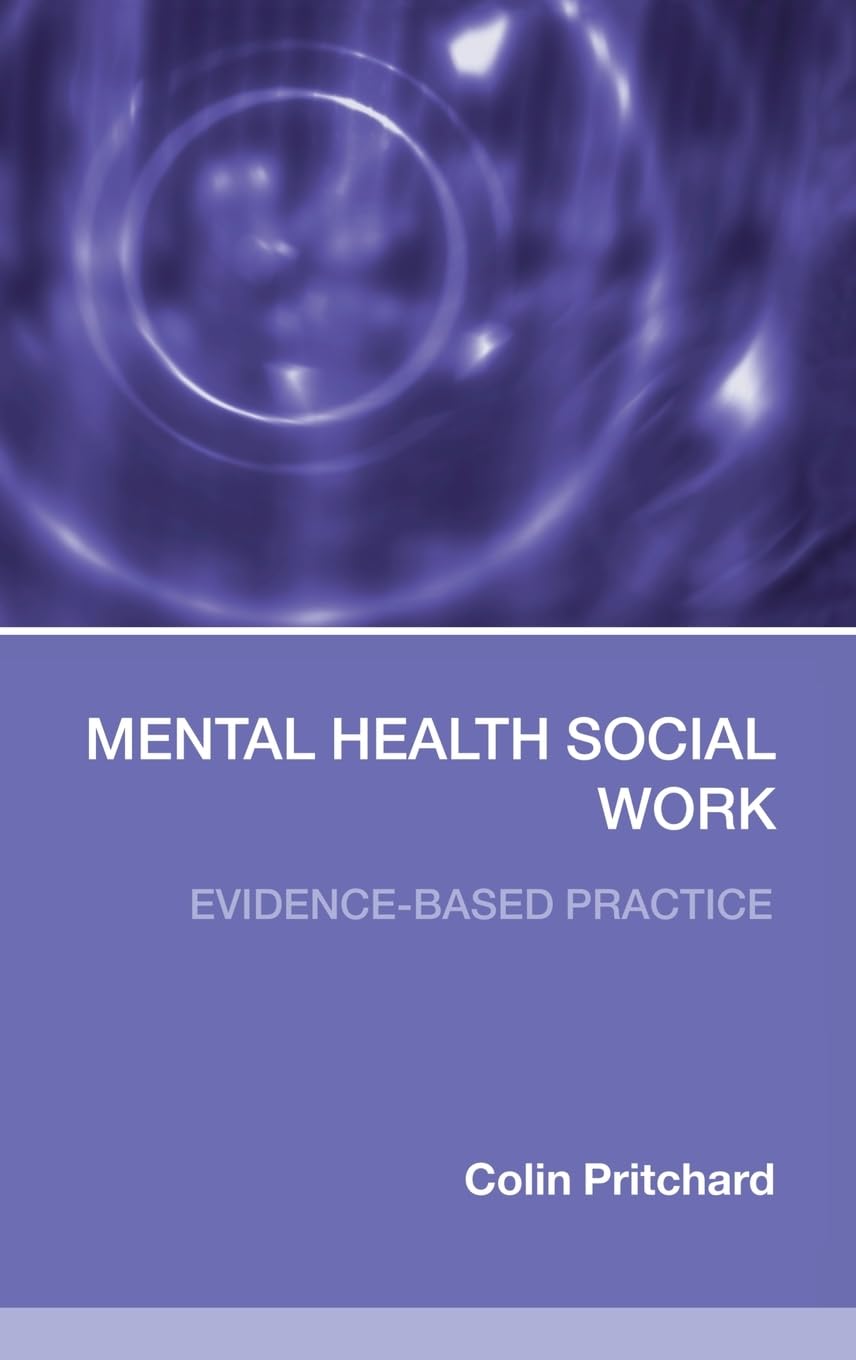 Mental Health Social Work: Evidence-Based Practice