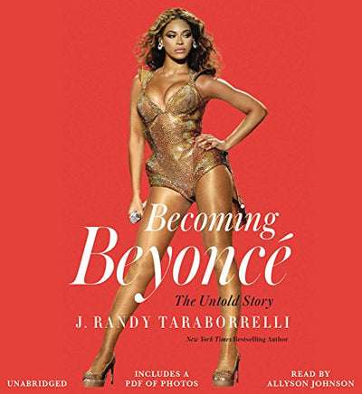 Becoming Beyonc: The Untold Story