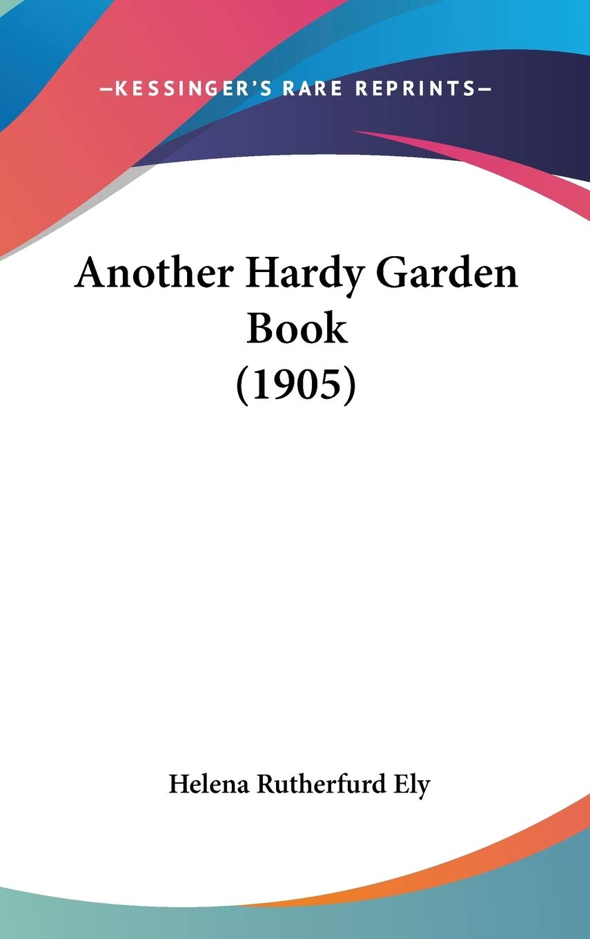 Another Hardy Garden Book (1905)
