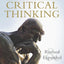 30 Days to Better Thinking and Better Living Through Critical Thinking: A Guide for Improving Every Aspect of Your Life