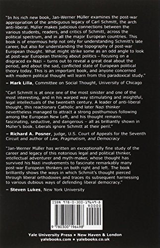 A Dangerous Mind: Carl Schmitt in Post-War European Thought