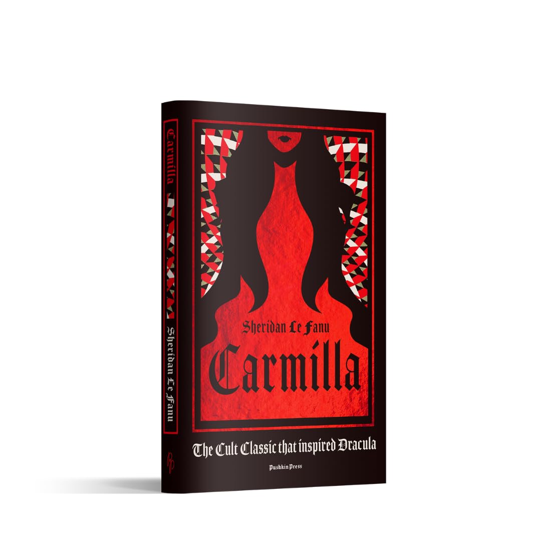 Carmilla, Deluxe Edition: The Dark Sapphic Romance that Inspired Dracula