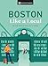 Boston Like a Local: By the People Who Call It Home (Local Travel Guide)