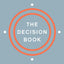 The Decision Book: Fifty Models for Strategic Thinking