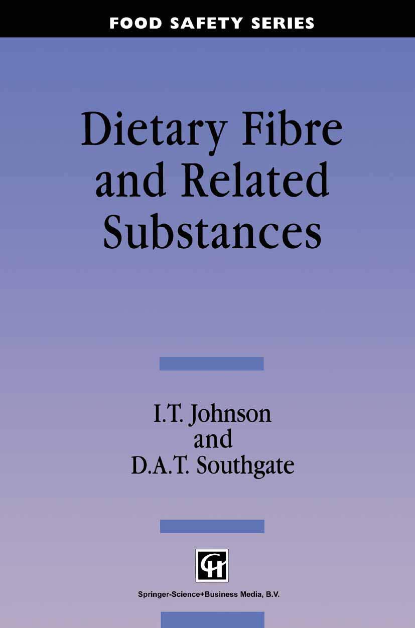 Dietary Fibre and Related Substances (Food Safety Series)
