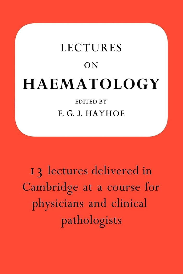 Lectures on Haematology