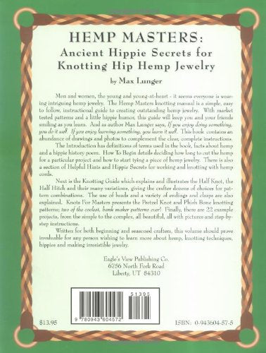 Hemp Masters: Ancient Hippie Secrets for Knotting Hip Hemp Jewelry