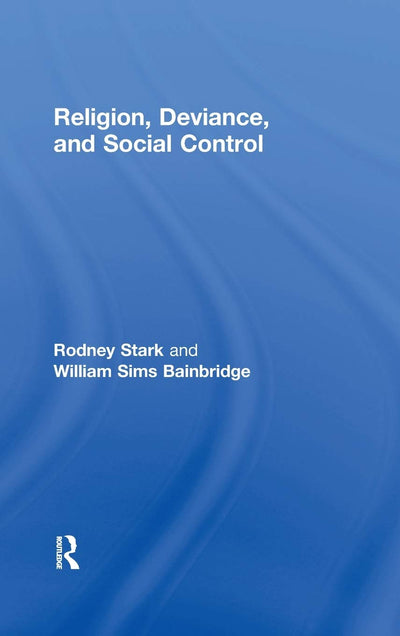 Religion, Deviance, and Social Control