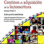 Continuo de adquisicion de la lectoescritura: Guia para la ensenanza, PreK-2