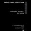 Industrial Location: Principles, Practice and Policy