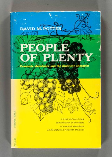 People of Plenty: Economic Abundance and the American Character (Walgreen Foundation Lectures)