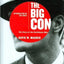Big Con: The Story of the Confidence Man [Hardcover]