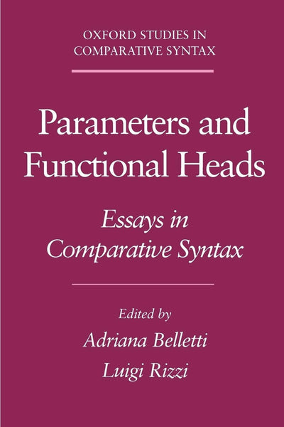 Parameters and Functional Heads: Essays in Comparative Syntax (Oxford Studies in Comparative Syntax)