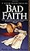 Bad Faith: A Sister Agatha Mystery