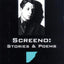 Screeno: Stories & Poems