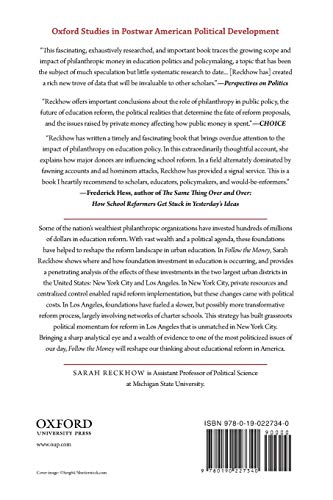 Follow the Money: How Foundation Dollars Change Public School Politics (Studies in Postwar American Political Development)