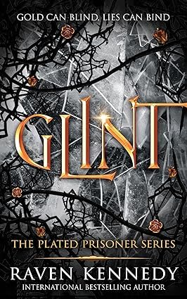 The Plated Prisoner Series 6 Books Collection Set By Raven Kennedy(Gild, Glint, Gleam, Glow, Gold & Goldfinch)
