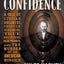 The King of Confidence: A Tale of Utopian Dreamers, Frontier Schemers, True Believers, False Prophets, and the Murder of an American Monarch