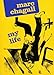 Marc Chagall: My Life