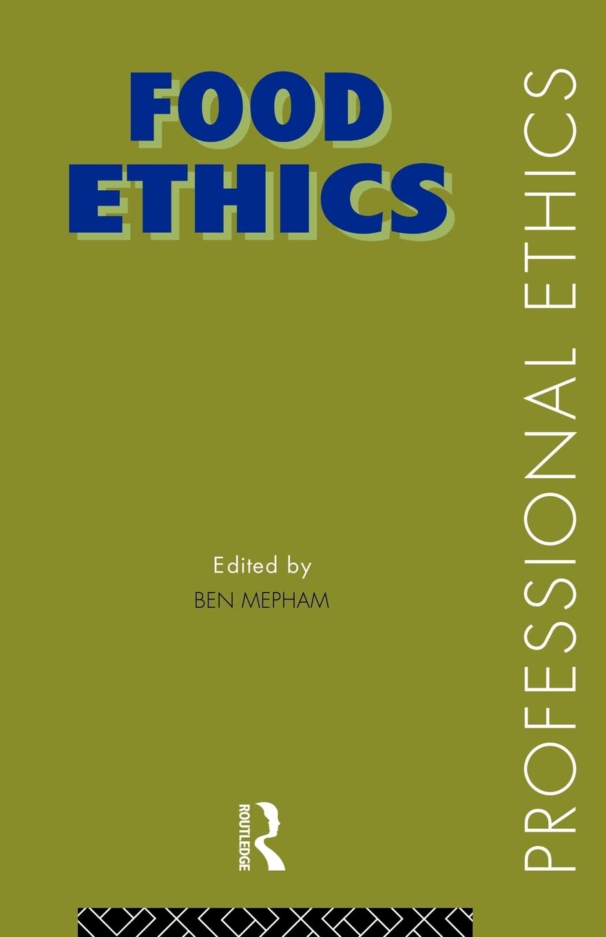 Food Ethics (Professional Ethics)