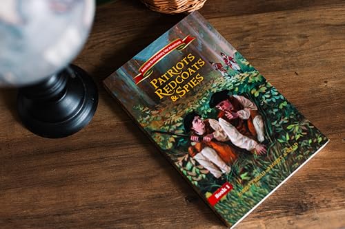 Patriots, Redcoats and Spies (American Revolutionary War Adventures)