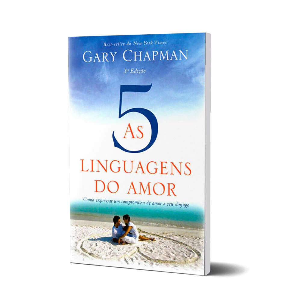 As cinco linguagens do amor - 3a edio (Portuguese Edition)