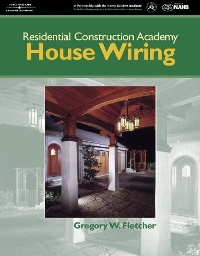 Residential Construction Academy House Wiring (Residential Construction Academy Series)