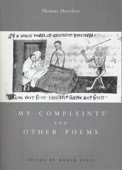 'My Compleinte' and Other Poems (Exeter Medieval Texts and Studies LUP)
