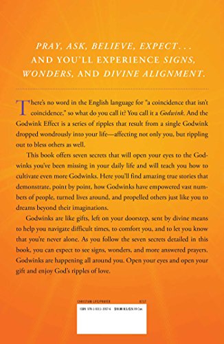 The Godwink Effect: 7 Secrets to God's Signs, Wonders, and Answered Prayers (5) (The Godwink Series)