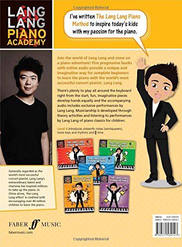 Lang Lang Piano Academy -- The Lang Lang Piano Method: Level 4, Book & Online Audio (Faber Edition: Lang Lang Piano Academy)