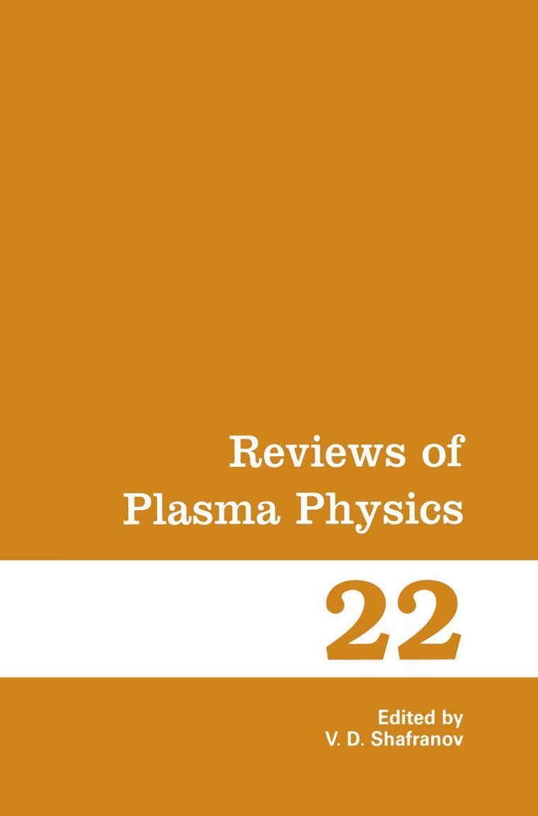 Reviews of Plasma Physics (Reviews of Plasma Physics, 22)