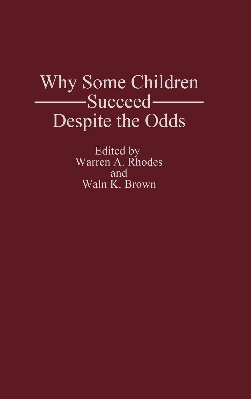Why Some Children Succeed Despite the Odds: