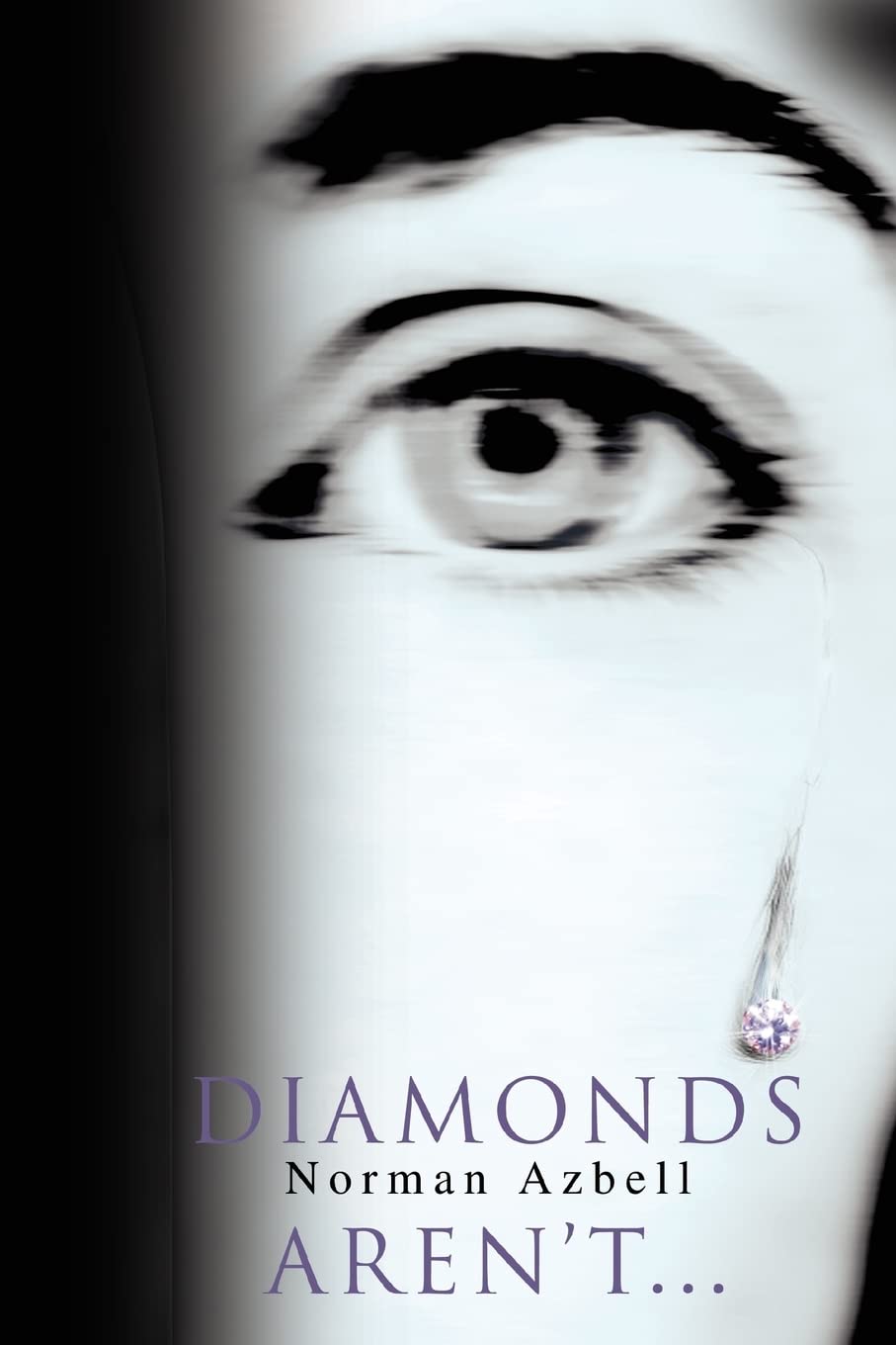 Diamonds Aren't